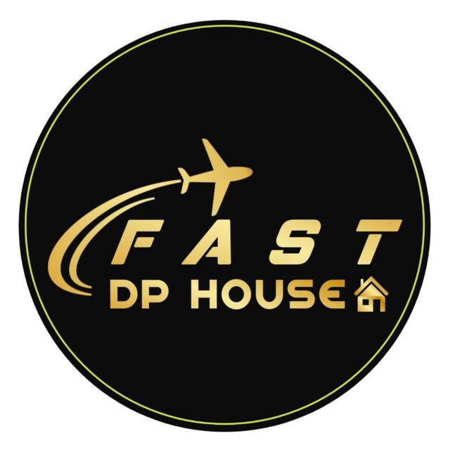 FAST DP HOUSE